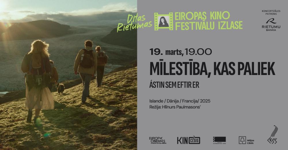 Ditas Rietumas kino izlase |MĪLESTĪBA, KAS PALIEK