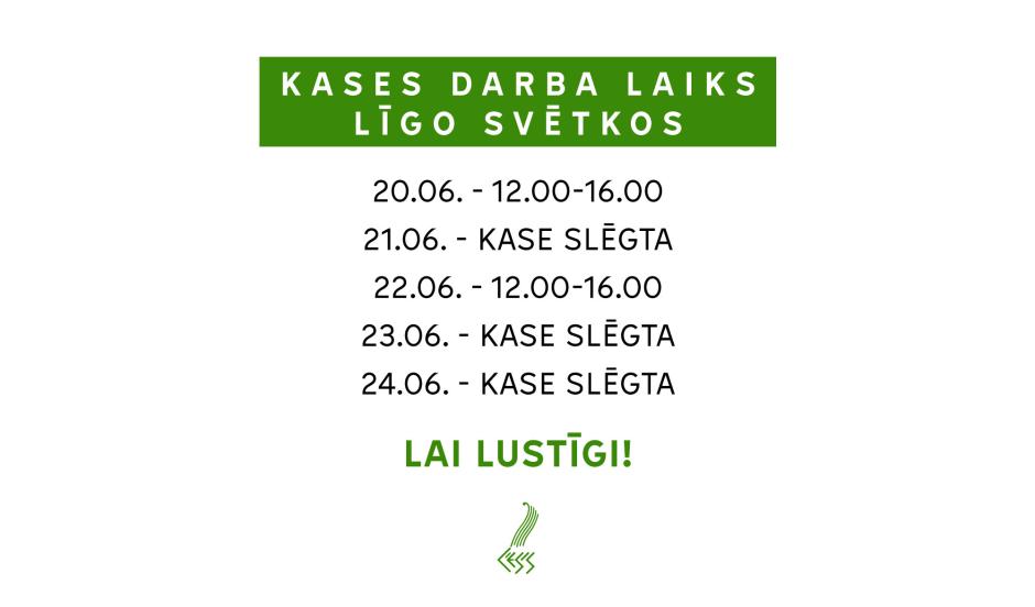 Koncertzāles kases darba laiks Līgo svētkos