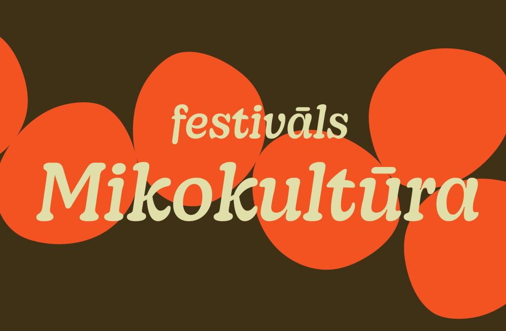 Festivāls Mikokultūra 2025