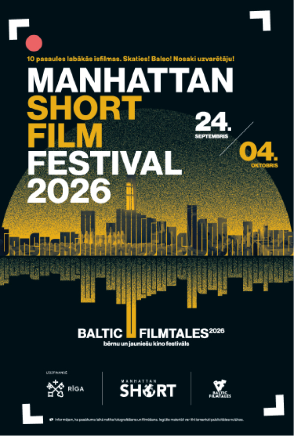 Starptautiskais īsfilmu festivāls MANHATTAN SHORT