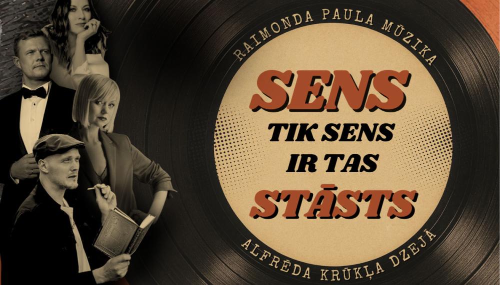 SENS TIK SENS IR TAS STĀSTS / Raimonda Paula mūzika Alfrēda Krūkļa dzejā
