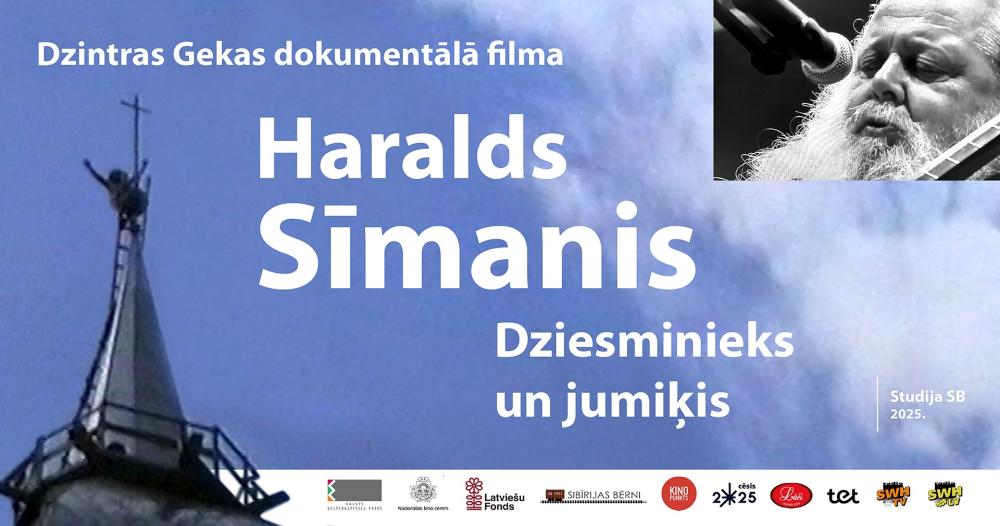 14.augustā Dzintras Gekas dokumentālās filmas "Haralds Sīmanis. Dziesminieks un jumiķis" pirmizrāde Cēsīs